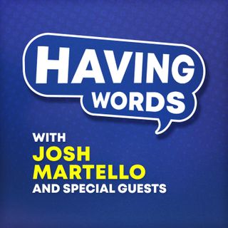 Having Words Podcast