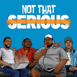 The Not That Serious Podcast