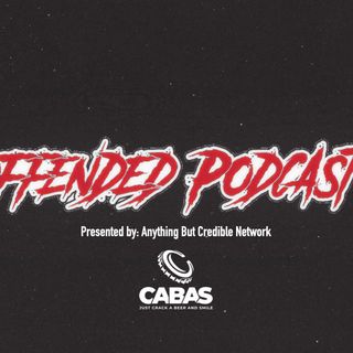 Offended Podcast