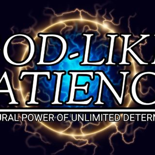 GOD-LIKE PATIENCE | I AM AFFIRMATIONS