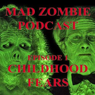 Episode 1: Childhood Fears