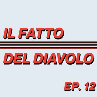 EP. 12 - Milan - Napoli 0-1 - Serie A 2020/21