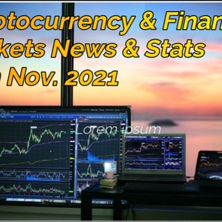 Cryptocurrency & Financial Markets News & Stats 15th Nov 2021