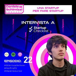 Episodio 22 | Una Startup per fare startup - Intervista a Startup Checklist