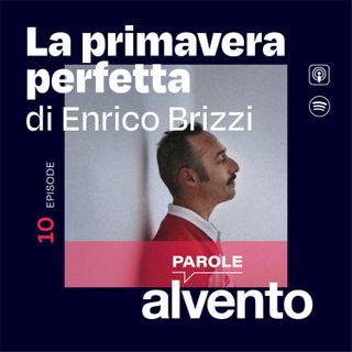 La Primavera Perfetta di Enrico Brizzi