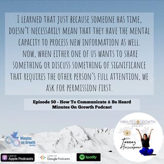 Episode 50: How To Communicate & Be Heard
