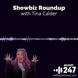 Showbiz News Roundup - 26.10.21 - with Tina Calder at the Excalibur Press newsroom