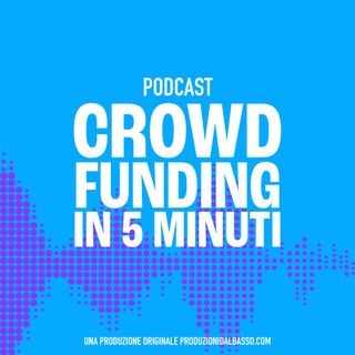 Crowdfunding in 5 Minuti