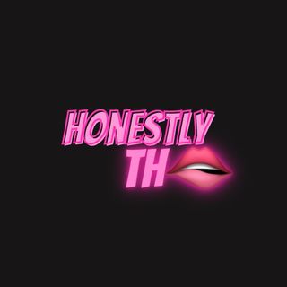 Honestly Tho…Podcast