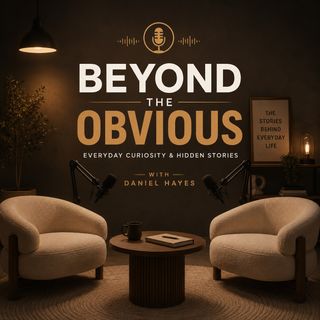 BEYOND THE OBVIOUS