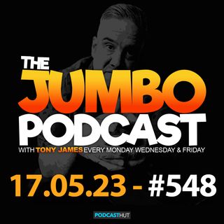 Jumbo Ep:548 - 17.05.23 - Festival Time & Jealous Brett