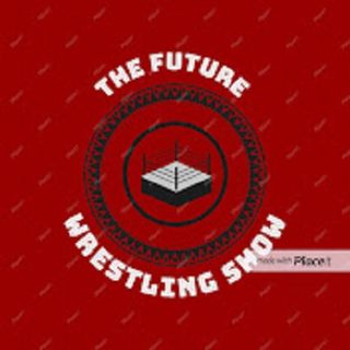 The Future Wrestling Show