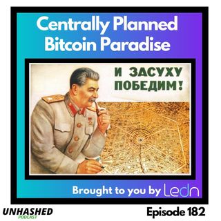 Centrally Planned Bitcoin Paradise