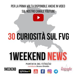 1Weekend News - 30 Curiosità sul Friiuli Venezia Giulia