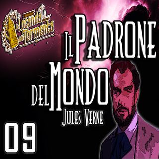 Audiolibro Il Padrone del Mondo - Jules Verne - Capitolo 09