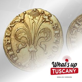 The coin that made Tuscany rich - Ep. 68