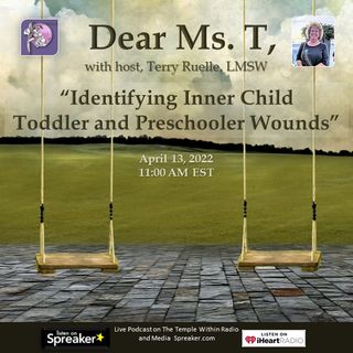 Identifying Inner Child Toddler and PreSchooler Wounds