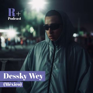 Entrevista Dessky Wey (Guadalajara, México)