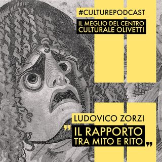 34 - Il rapporto tra mito e rito. Ludovico Zorzi, 14 febbraio 1979