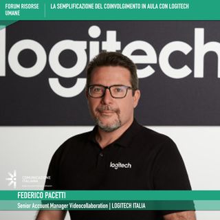 Forum Risorse Umane 2022 | Training And Recruiting Day | Phygital Speech | La semplificazione del coinvolgimento in aula con Logitech