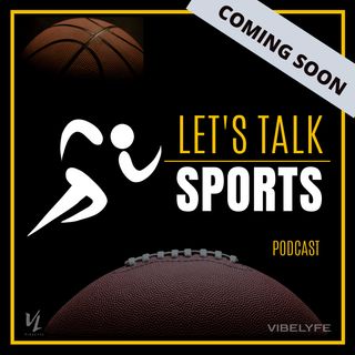 Let's Talk Sports
