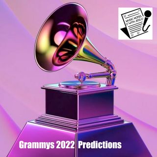 Ep. 129 - Grammys 2022 Predictions