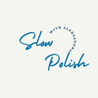 Mój grecki chłopak mówi po polsku - Podcast Slow Polish Odcinek 5 (Beginner/A1)