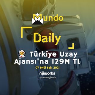 👨‍🚀 Türkiye Uzay Ajansına 129 M TL