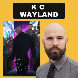 KC WAYLAND: WERE ALIVE, BRONZEVILLE & The Writing Community Chat Show!