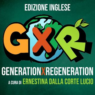Generation X Regeneration - English