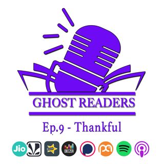 Episode 9 - Thankful