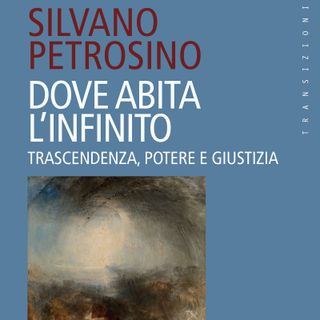Silvano Petrosino "Dove abita l'infinito"