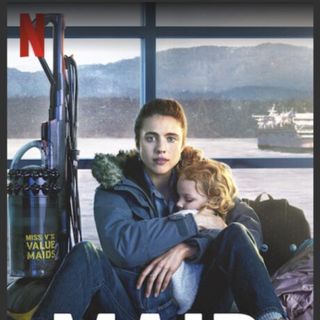 Episodio 12 - Maid: viaggio alla scoperta della miniserie Netflix che tutte le donne dovrebbero vedere