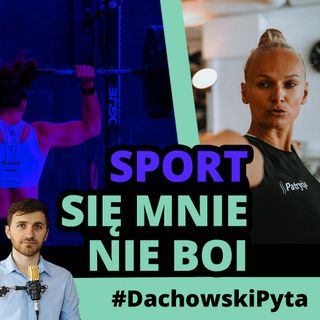 Patrycja Adaszewska - Jestem gwiazdą Nike i miss S01E28