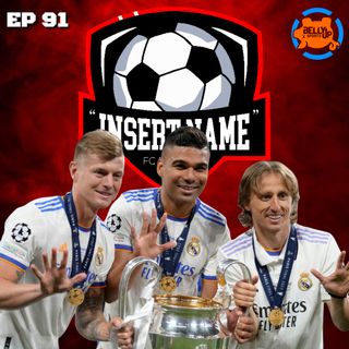 Episode 91: Real Madrid, Kings of Europe!