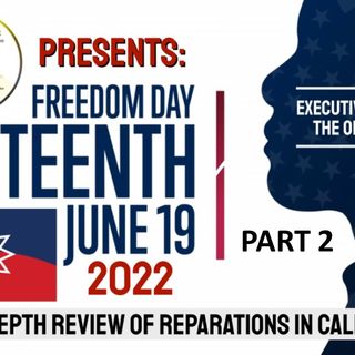 Part 2:  ONME's 2022 CA Juneteenth:  Physical Health & Criminal Justice