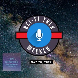 Sci-Fi Talk Weekly Episode 16