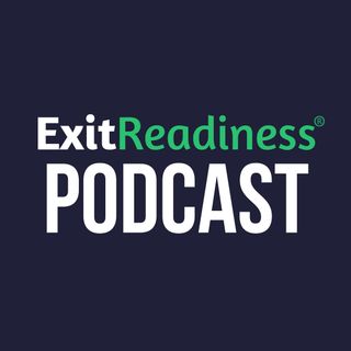 ExitReadiness® PODCAST