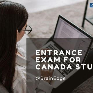 What Exams Are Required to Study in Canada?