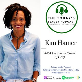 454 Kim Hamer - Leading in Times of Grief