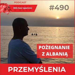 #490 Pożegnanie z Albanią
