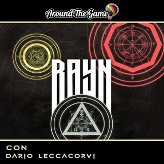 RAYN con Dario Leccacorvi: Kickstarter Dark Fantasy