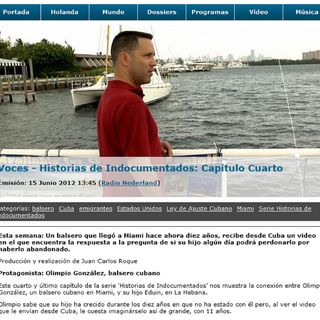 Serie Historias de Indocumentados: Sueños de un balsero (junio 2012)