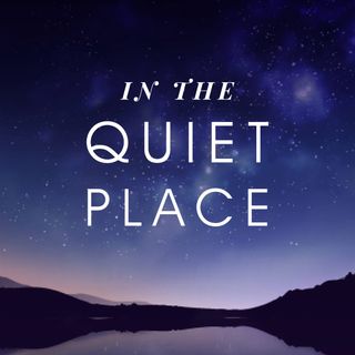 In the Quiet Place