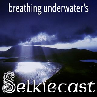 Obsession Inception (Selkiecast 1)