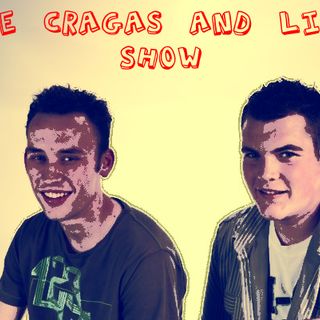 The Cragas and Liam Show