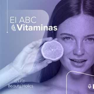 Episodio 3 - El ABC de las Vitaminas