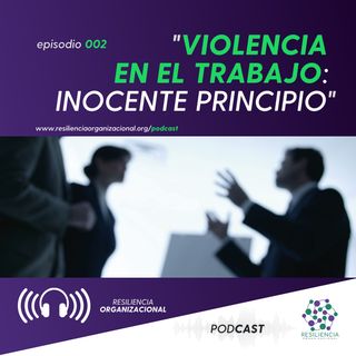 Violencia en el trabajo EP03