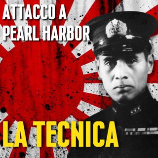 Attacco a Pearl Harbor - Seconda Parte: La Tecnica Di Minoru Genda