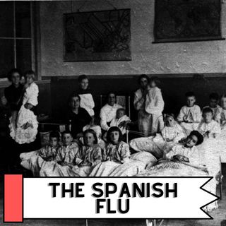 The Spanish Flu